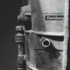 Smoke Machine Podcast 139 Dorisburg