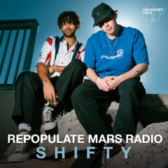 Repopulate Mars Radio - SHIFTY