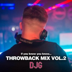 If you know, you know Throwback Mix Vol.2