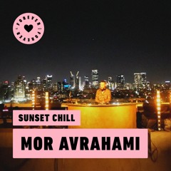 Mor Avrahami MOLL*A - Forever Sunset Chill