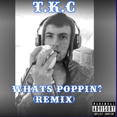 Whats Poppin? (Remix)