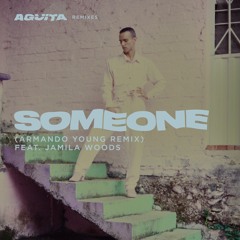 Gabriel Garzón-Montano - Someone (Armando Young Remix) feat. Jamila Woods