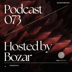 Podcast 073 • Hosted by Bozar (BE) 🇧🇪