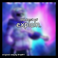 The Best of explain.