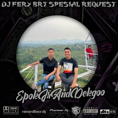 DJ FERY BRT DUGEM KU PILIH HATIMU SPESIAL REQUEST EPOKJR AND DEKGOO TILL DROP FUNKOT 2024