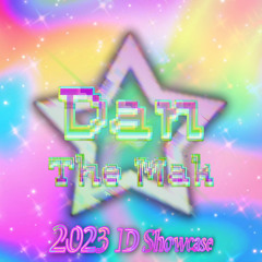 DanTheMak 2023 ID Showcase