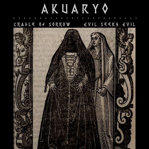 Akuaryo - Evil Seeks Evil