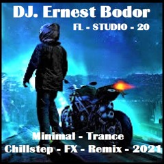FL Minimal Trance Chillstep FX Remix 2021