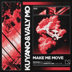 Kuyano, Valy Mo - Make Me Move