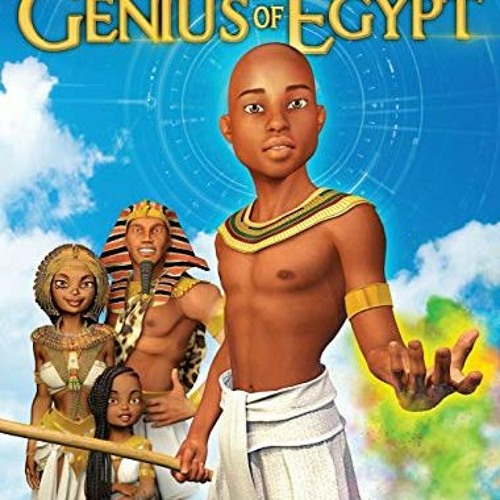 [GET] [KINDLE PDF EBOOK EPUB] The Genius of Egypt by  Marlon McKenney,Julia Akpan,Marlon McKenney �