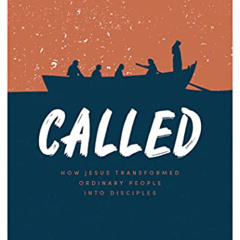 GET KINDLE 📰 Called - Teen Devotional: How Jesus Transformed Ordinary People into Di