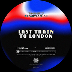 Thodoris Triantafillou - Last Train to London (Original Mix) [GHSX008]
