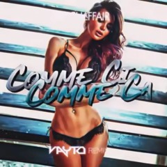 comme ci, comme ca (VAYTO REMIX)