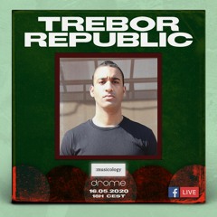 TREBOR REPUBLIC - Live Streaming set [2020 Episode]