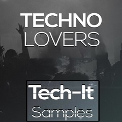 Tech It Samples - Techno Lovers Prew