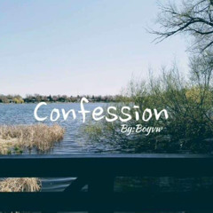 Confession [Prod. Chill Sebs x Daniel]