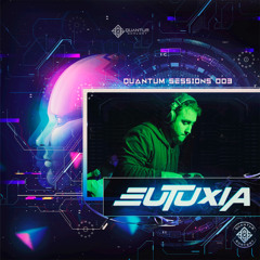 Quantum Sessions - Episode 3 By Eutuxia