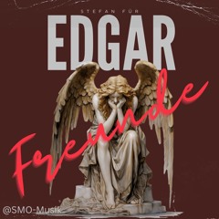 Für meinen Freund Edgar