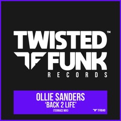 Ollie Sanders - Back 2 Life (Terrace Mix)