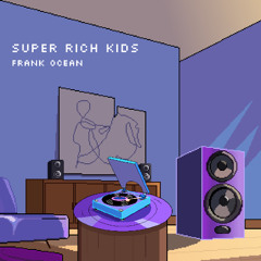 Super Rich Kids - Frank Ocean (Momo Pixel cover)