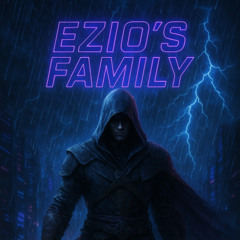 Ezio's Family (Piter Raiz Edit)