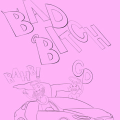 BAD BITCH! ft Rahri (Prod. Gerreaux)