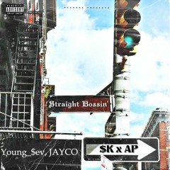 Young_$ev & Jayco - Straight Bossin