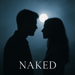 Naked