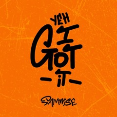 Yeh, I got it  [ prod_yogicbeats ]
