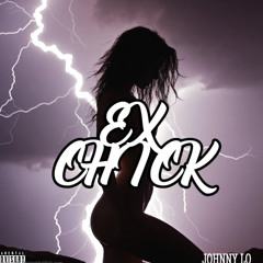 Ex Chick (prod. LAMAR Dh Beatz)