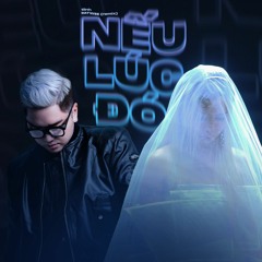 Nếu Lúc Đó - tlinh (DATWEE Remix)