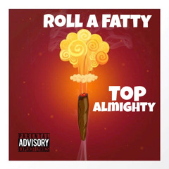 Roll a Fatty
