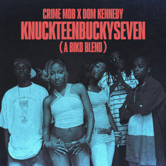 KNUCKTEENBUCKYSEVEN (A BIKO Blend)