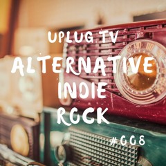 Alternative | Indie | Rock - #008 - Uplug.TV
