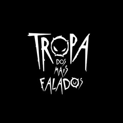MTG TROPA DOS MAIS FALADOS ( DJ GORDÃO DO MRT ) 2023
