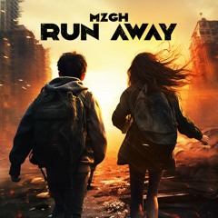MZGH - Run Away