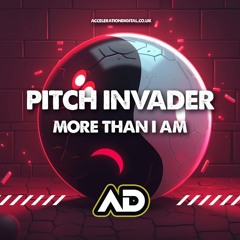 Pitch Invader - More Than I Am