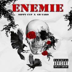 GB Yaro x Sippy Cup - Enemie (Mixed by Hobbs) (Beat Prod. Bracid)