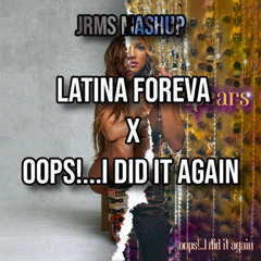 LATINA FOREVA x Oops!...I Did It Again - Karol G, Britney Spears (JRMS Extended Mashup)