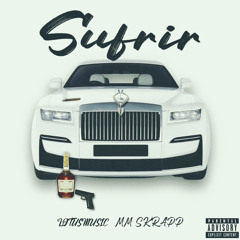 Sufrir (prod.thelotusmusic0)