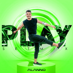 PLAY! SetMix - ALANNO