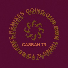 DC Promo Tracks: Casbah 73 "To Be Free" (Casbah Seventy Free Remix)
