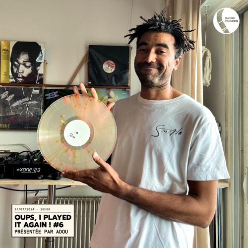Oups, I Played It Again #6 - Présenté par Adou