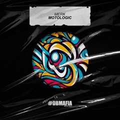 Merk - Motologic [BUY=FREE DOWNLOAD]