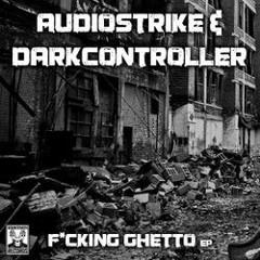 Audiostrike, Darkcontroller - F*"k Trump