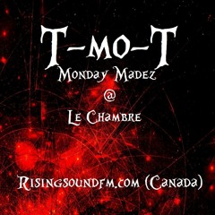 T - Mo - T's Monday Madness @ Le Chambre (Risingsoundfm 29 - 06 - 2020) 01