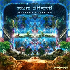 Aum Shanti - Vagator Dreaming Ep Mix