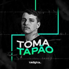 MEGA TOMA TAPÃO (TAIDigital) 2020