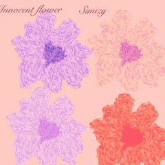 Innocent Flower ~ piano