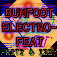 BumFoot ElectroFeat